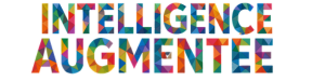 Intelligence Augmentée